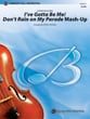 I've Gotta Be Me/Don't Rain on My Parade Mash Up Orchestra sheet music cover